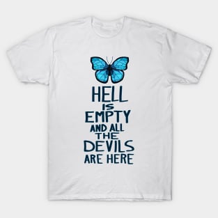 Hell is Empty T-Shirt